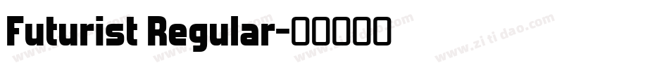 Futurist Regular字体转换